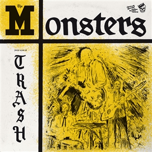 MONSTERS You're class, I'm trash LP+45T